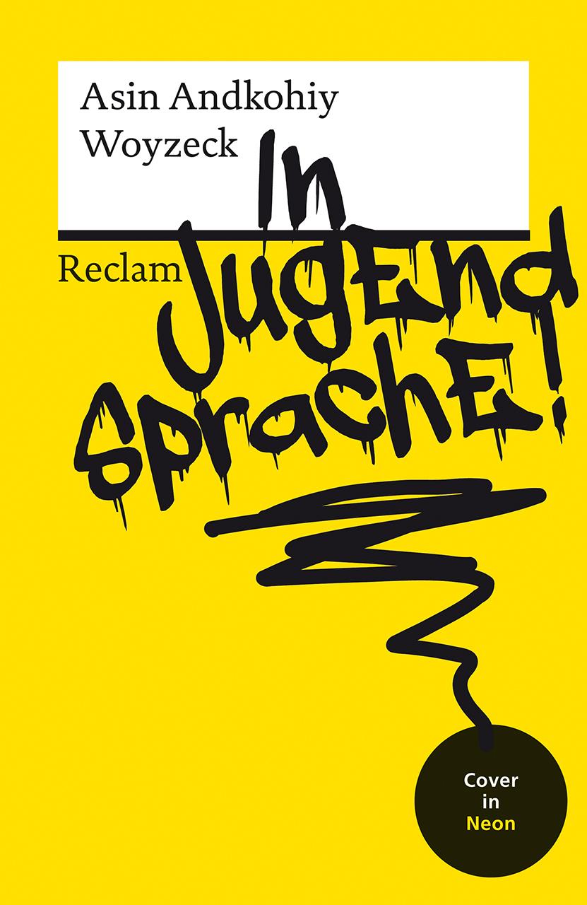 Vorderes Coverbild Woyzeck in Jugendsprache!. Mit neongelbem Cover