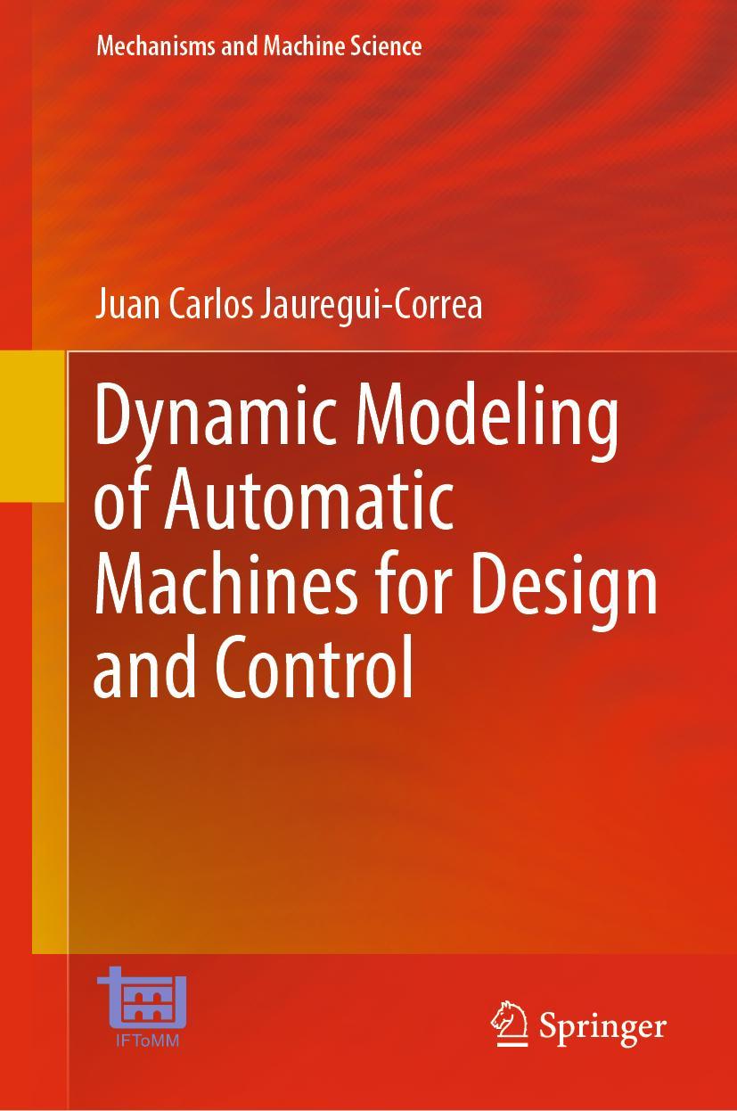 Vorderes Coverbild Dynamic Modeling of Automatic Machines for Design and Control