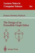Vorderes Coverbild The Design of an Extendible Graph Editor