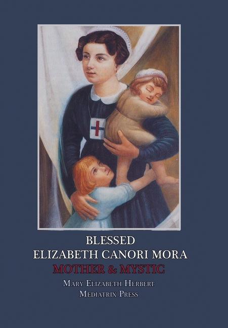 Vorderes Coverbild Blessed Elizabeth Canori Mora