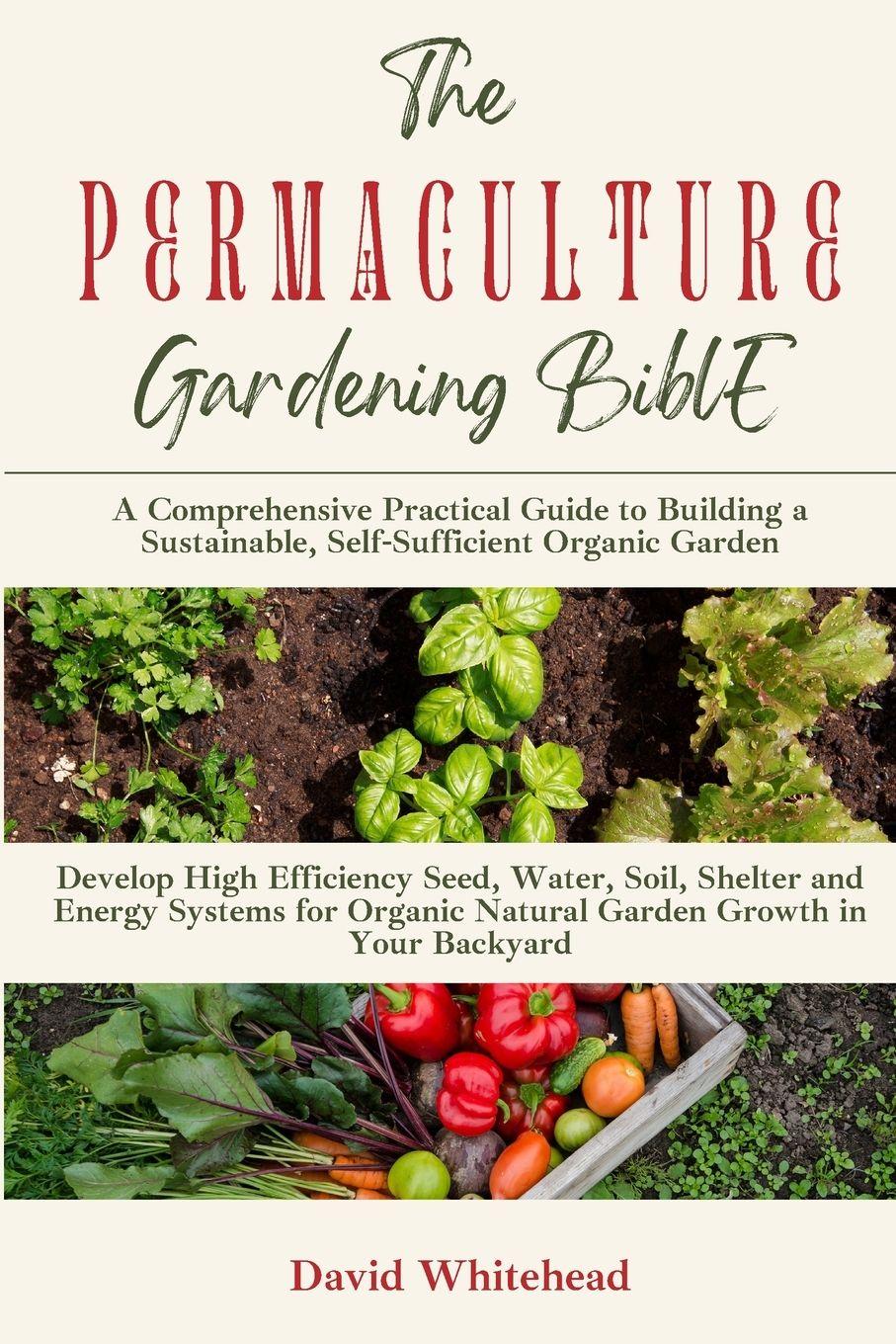 Vorderes Coverbild The Permaculture Gardening Bible