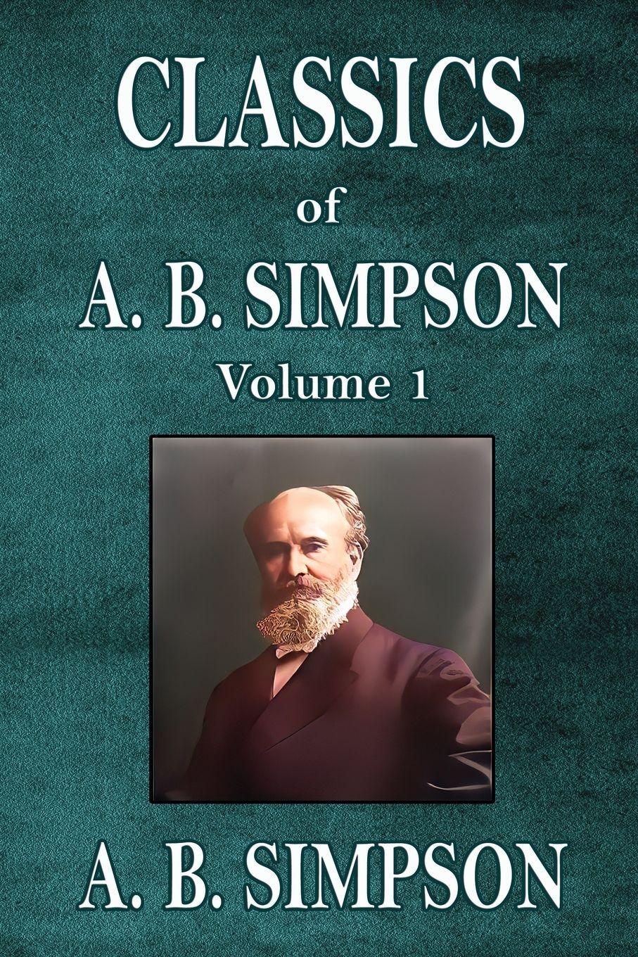 Vorderes Coverbild Classics of A. B. Simpson