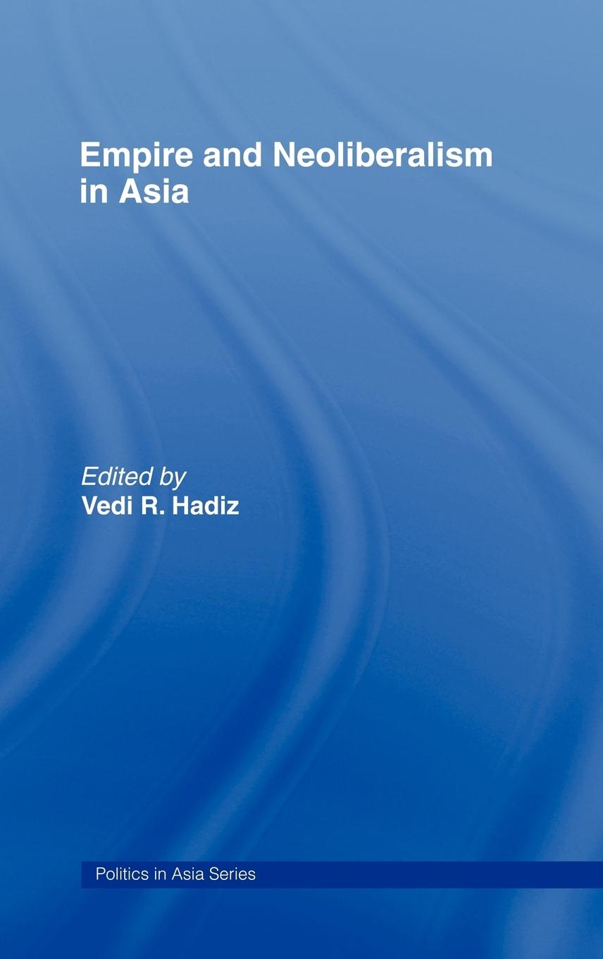 Vorderes Coverbild Empire and Neoliberalism in Asia