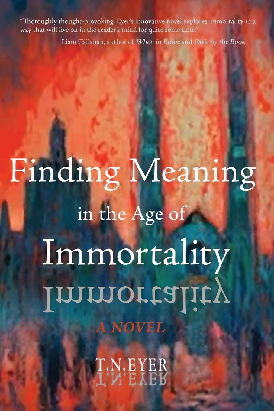 Vorderes Coverbild Finding Meaning in the Age of Immortality