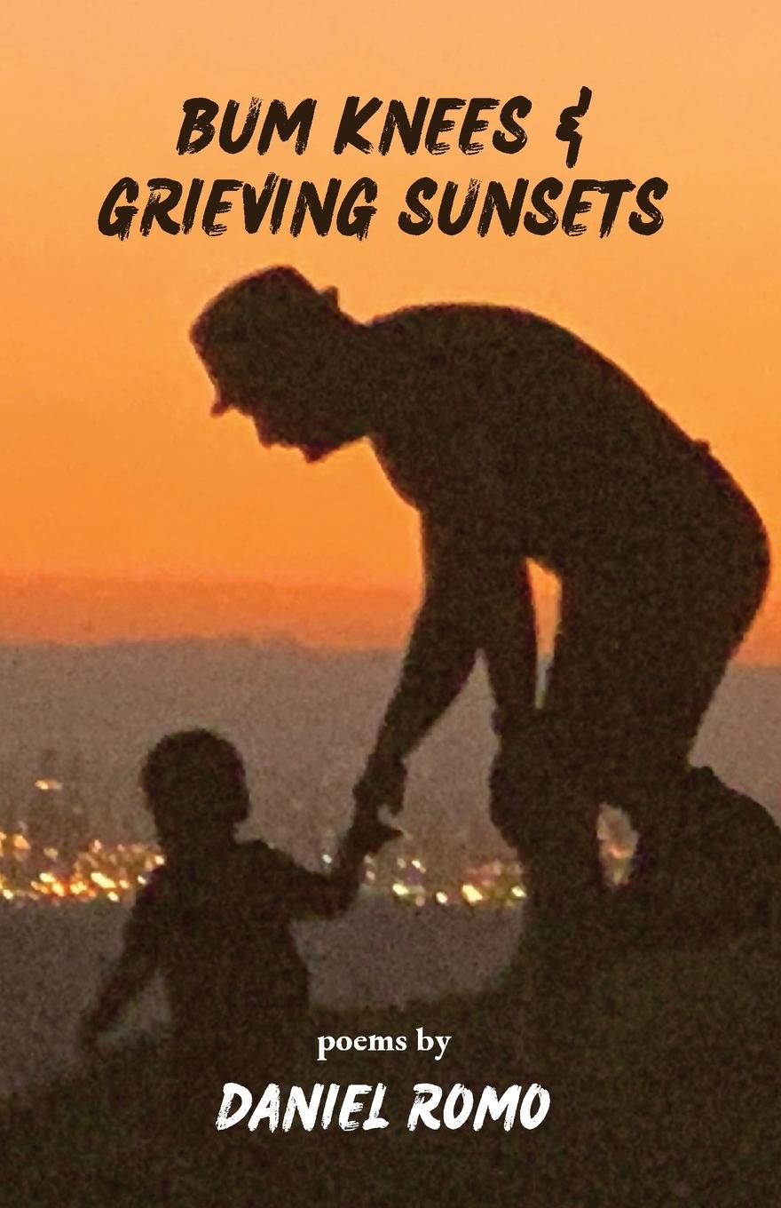 Vorderes Coverbild Bum Knees and Grieving Sunsets