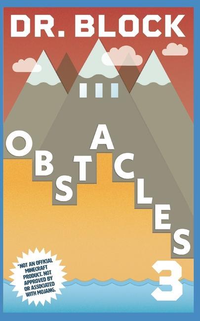 Vorderes Coverbild Obstacles: An Unofficial Gaming Adventure Book for Minecrafters