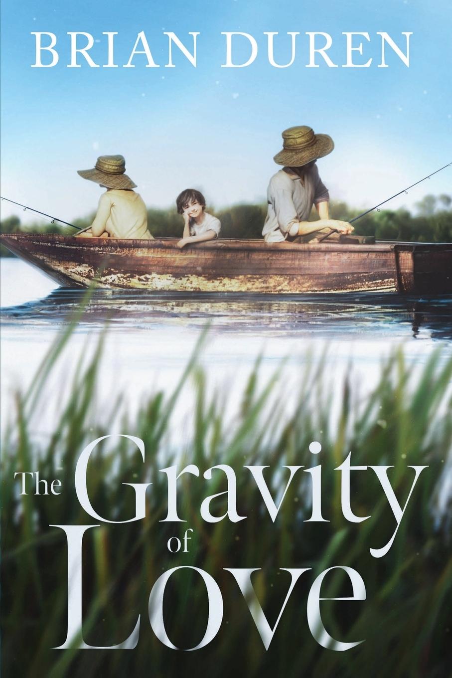 Vorderes Coverbild The Gravity of Love