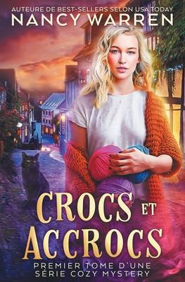 Vorderes Coverbild Crocs et Accrocs: Premier tome d'une série cozy mystery, entre polar et paranormal