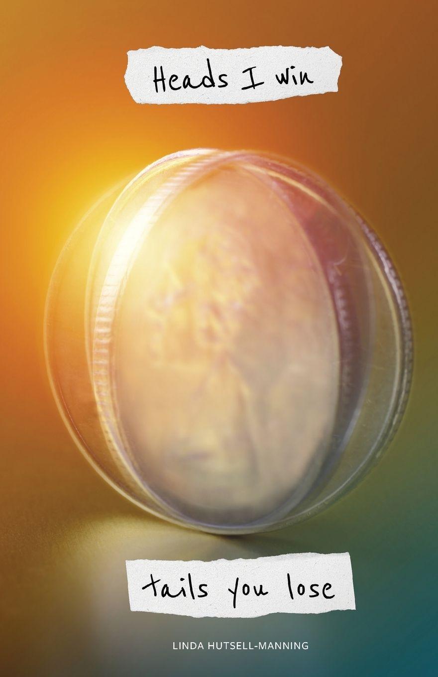 Vorderes Coverbild Heads I Win, Tails You Lose