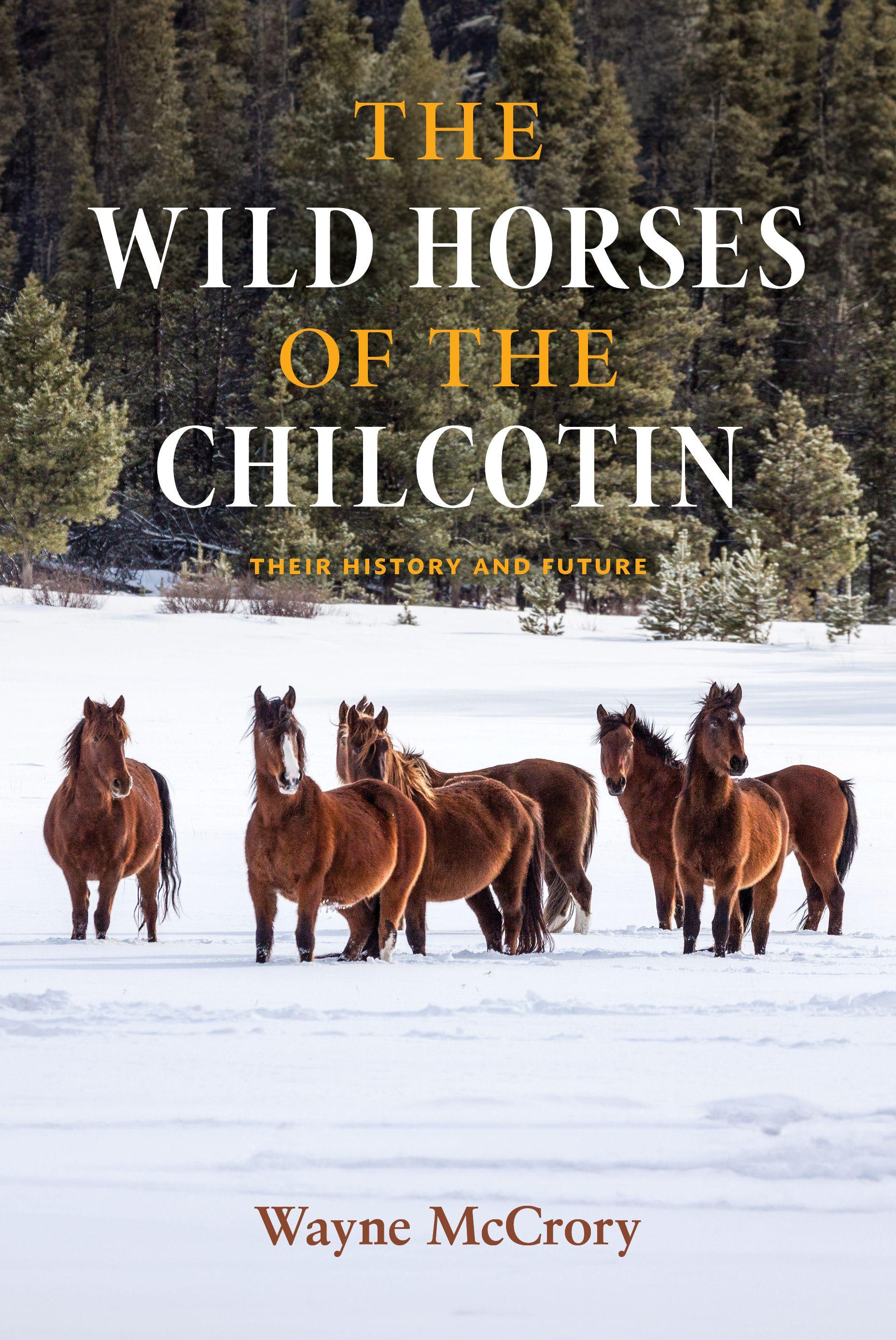 Vorderes Coverbild The Wild Horses of the Chilcotin