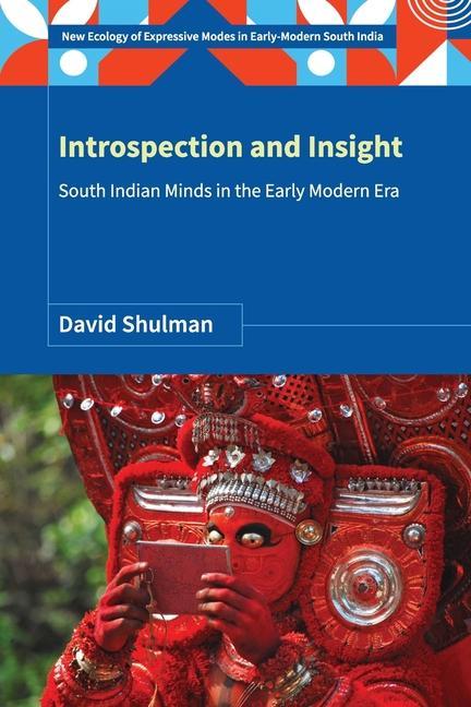 Vorderes Coverbild Introspection and Insight: South Indian Minds in the Early Modern Era