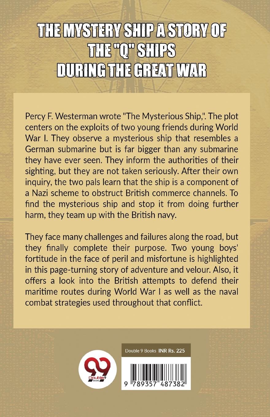 Rückseitencover The Mystery Ship A Story Of The ""Q"" Ships During The Great War