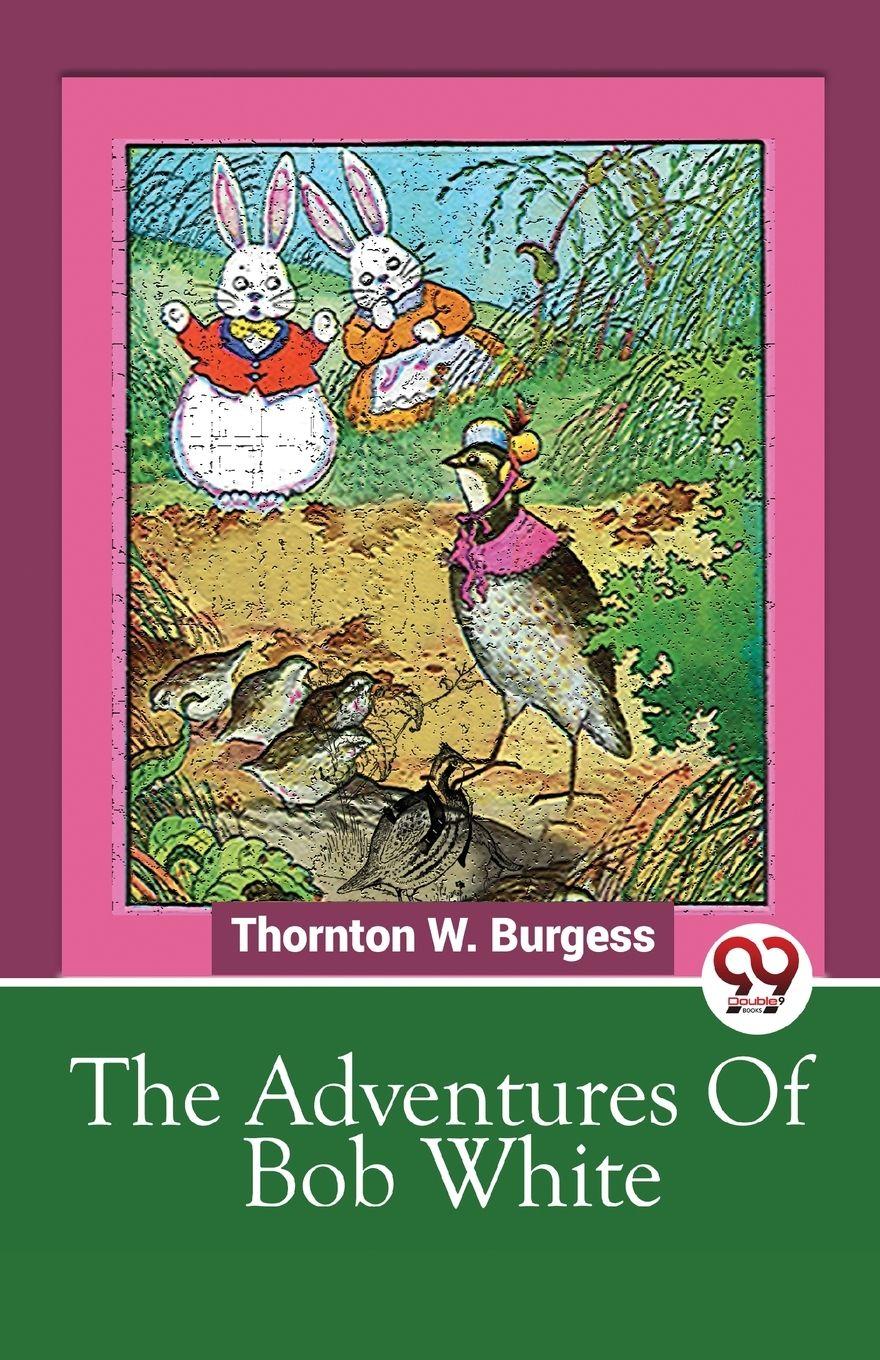 Vorderes Coverbild The Adventures Of Bob White