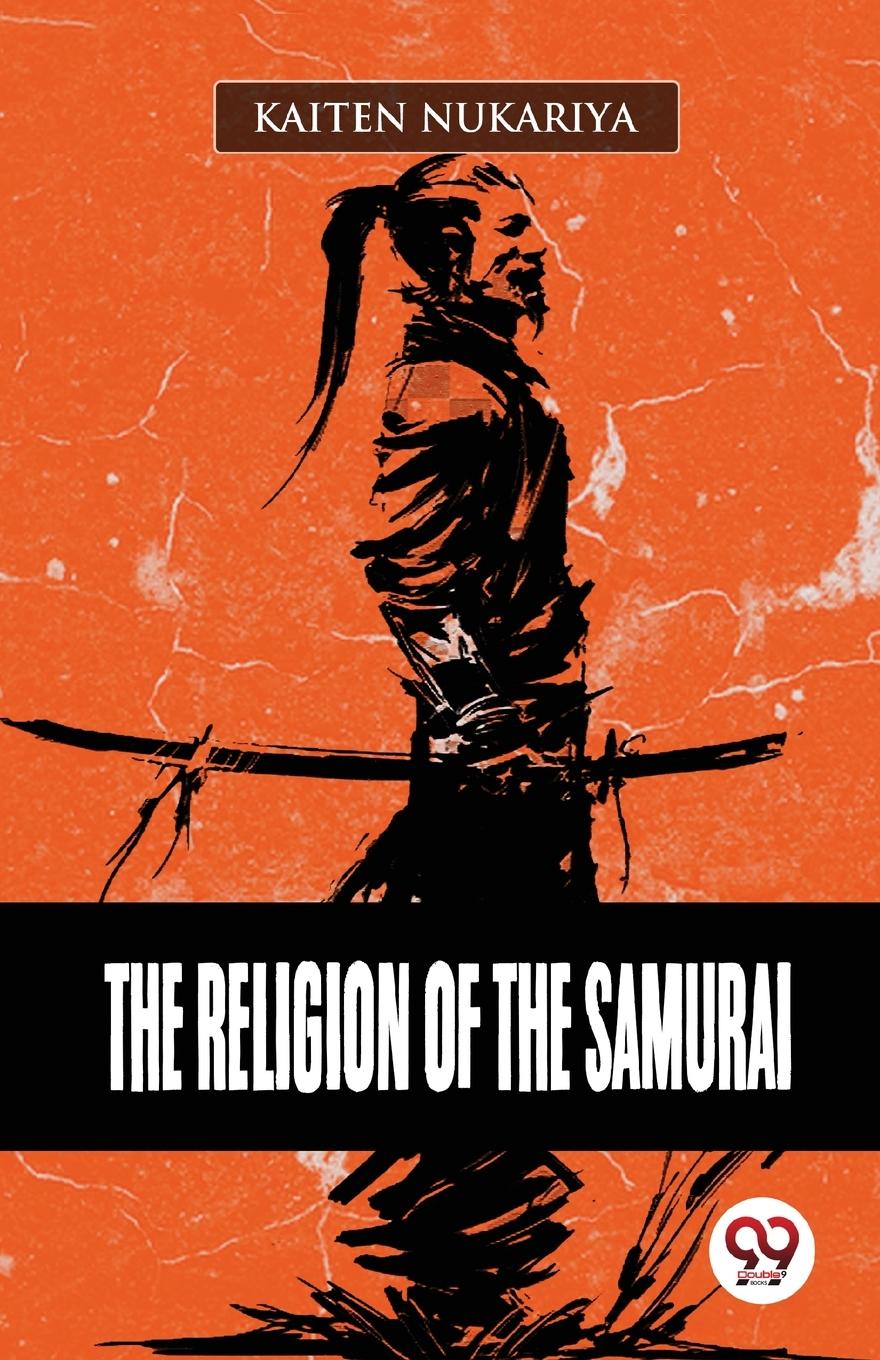 Vorderes Coverbild The Religion Of The Samurai