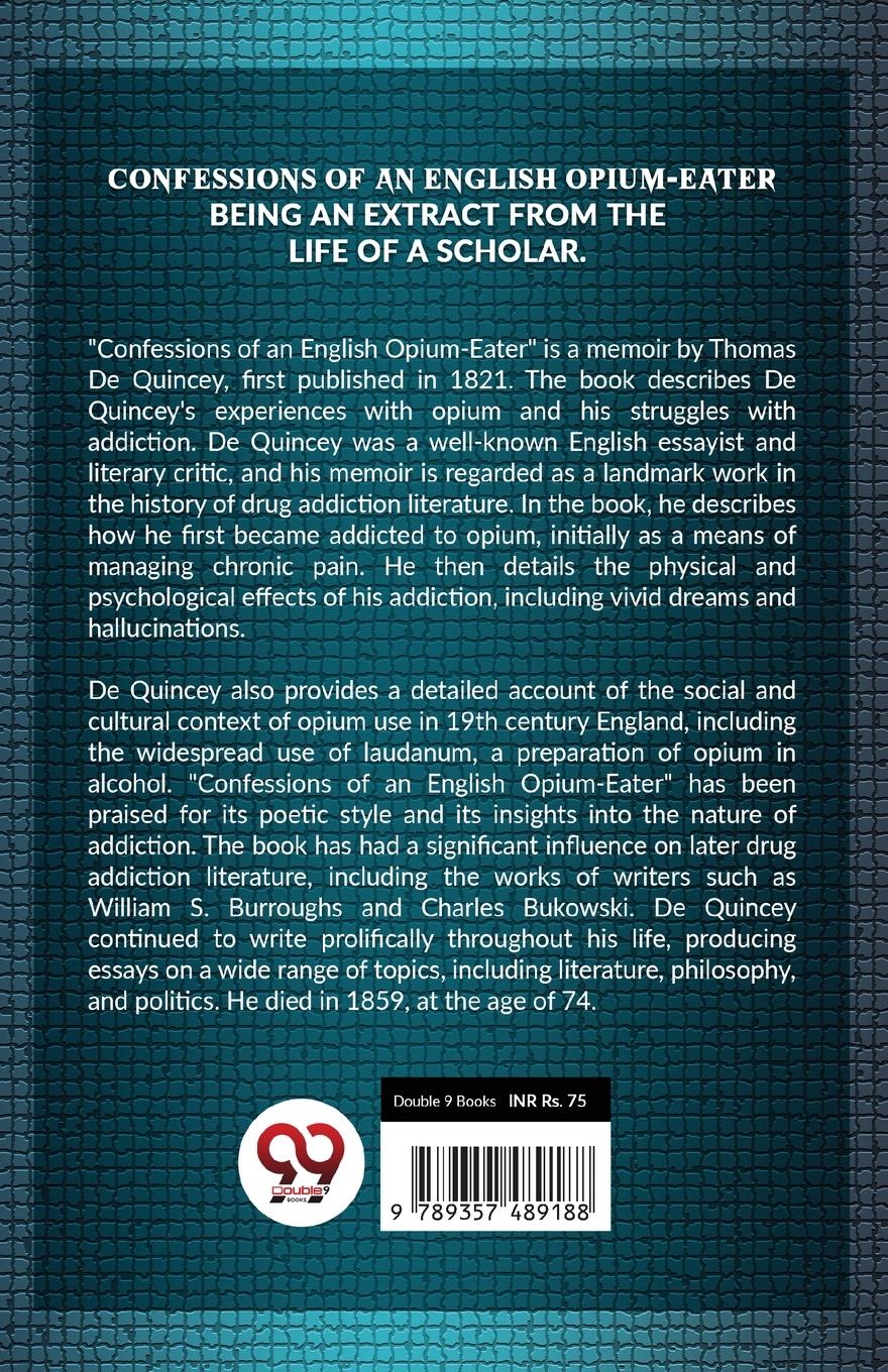 Rückseitencover Confessions Of An English Opium-Eater Being An Extract From The Life Of A Scholar.