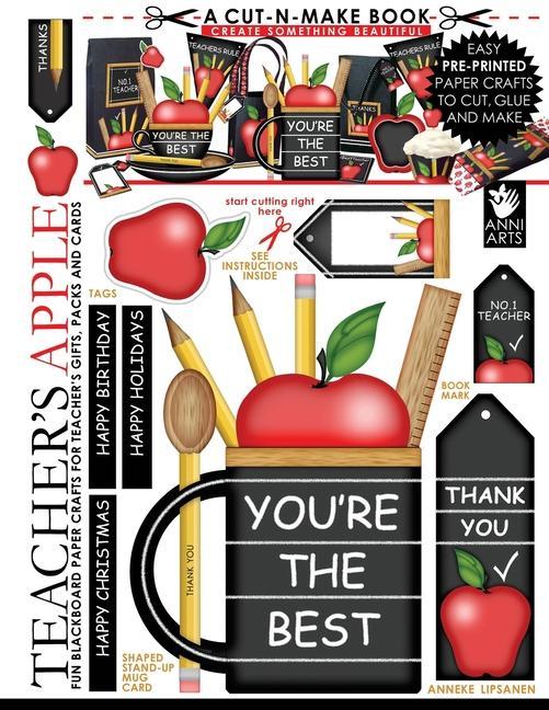 Vorderes Coverbild Teacher's Apple Cut-n-Make Book: Fun Blackboard Paper Crafts for Teacher's Gifts, Packs and Cards