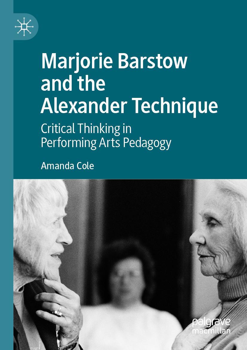 Vorderes Coverbild Marjorie Barstow and the Alexander Technique