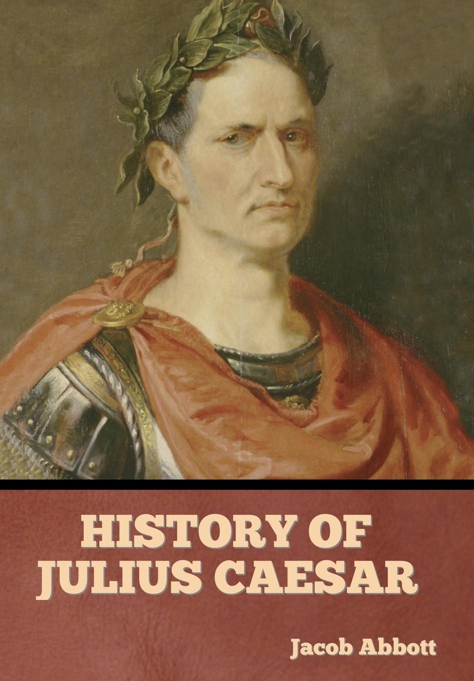 Vorderes Coverbild History of Julius Caesar