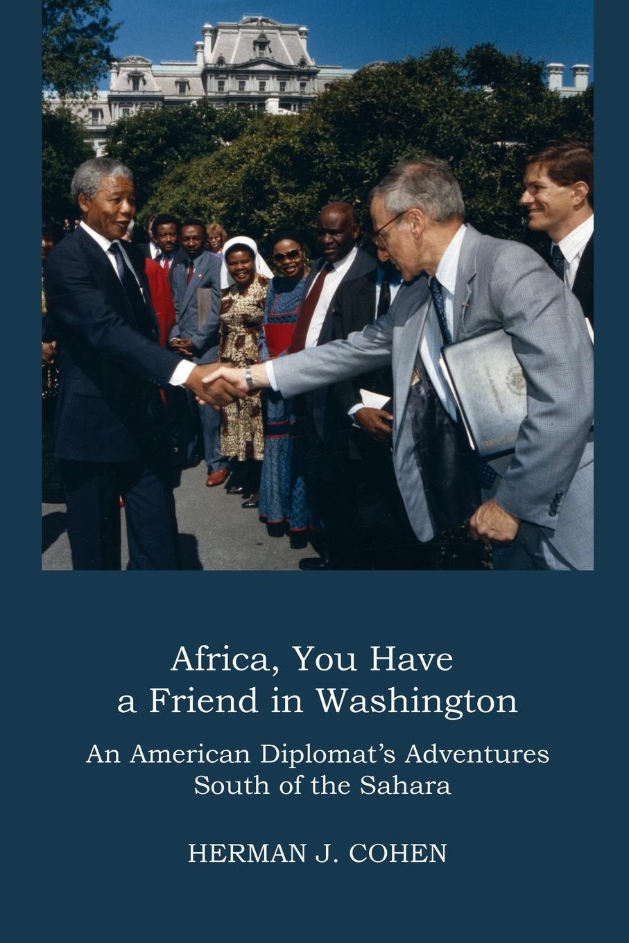 Vorderes Coverbild AFRICA, YOU HAVE A FRIEND IN WASHINGTON