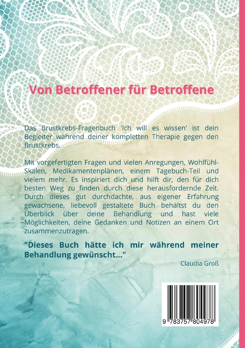 Rückseitencover Ich will es wissen - Dein Brustkrebs-Begleitbuch