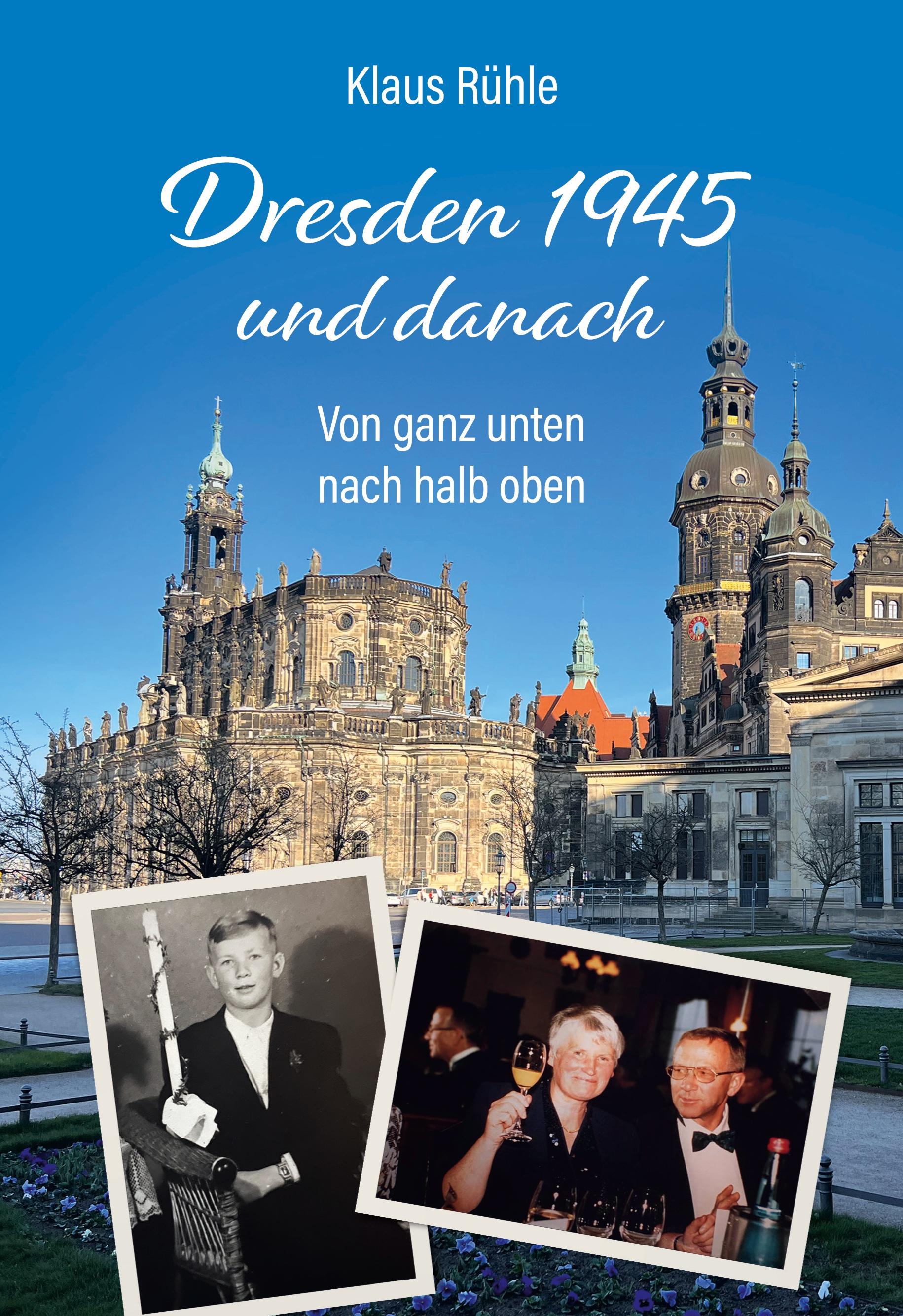 Vorderes Coverbild Dresden 1945 und danach