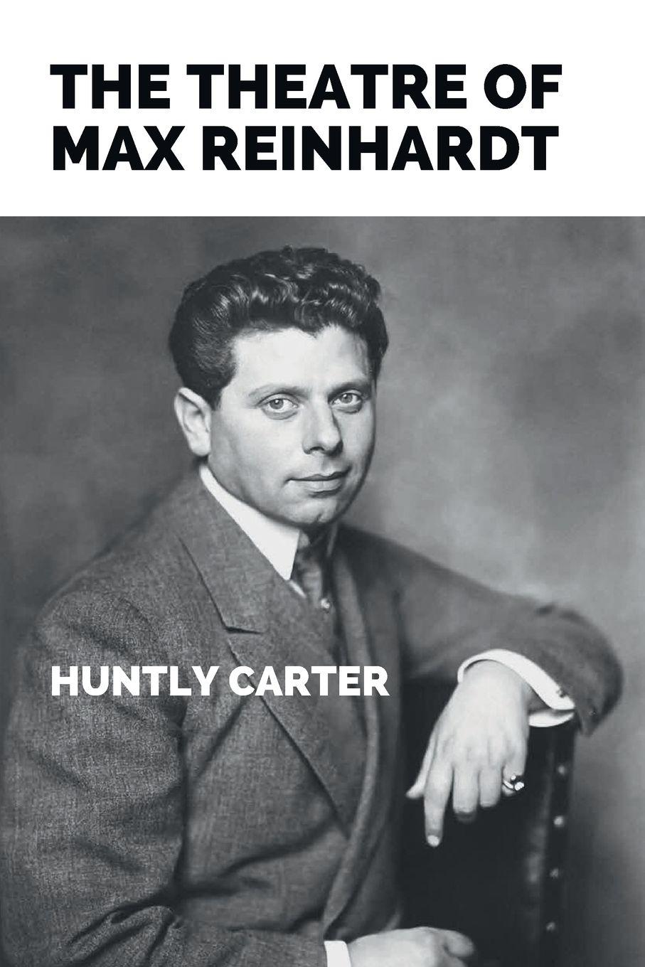 Vorderes Coverbild THE THEATRE OF MAX REINHARDT