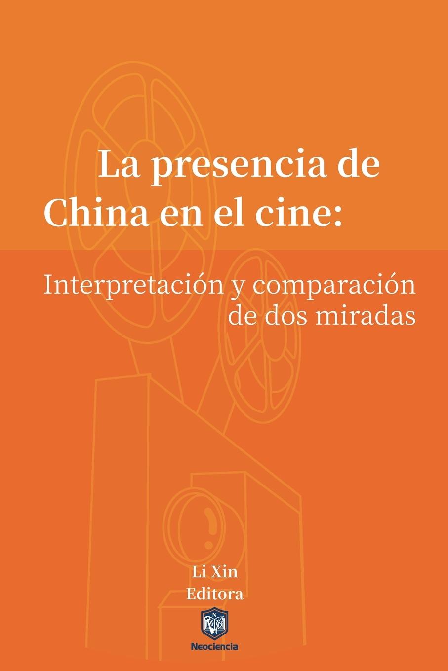 Vorderes Coverbild La presencia de China en el cine