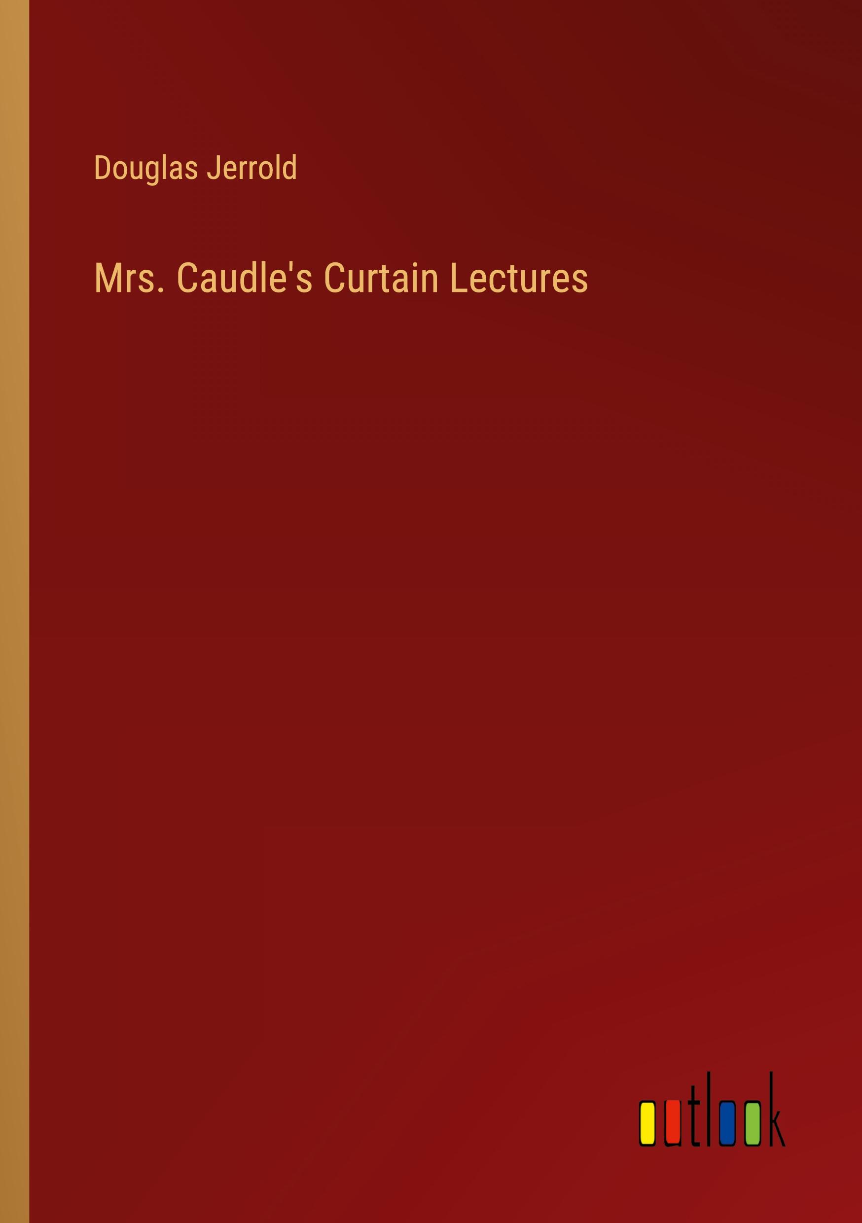 Vorderes Coverbild Mrs. Caudle's Curtain Lectures