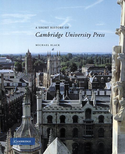 Vorderes Coverbild A Short History of Cambridge University Press