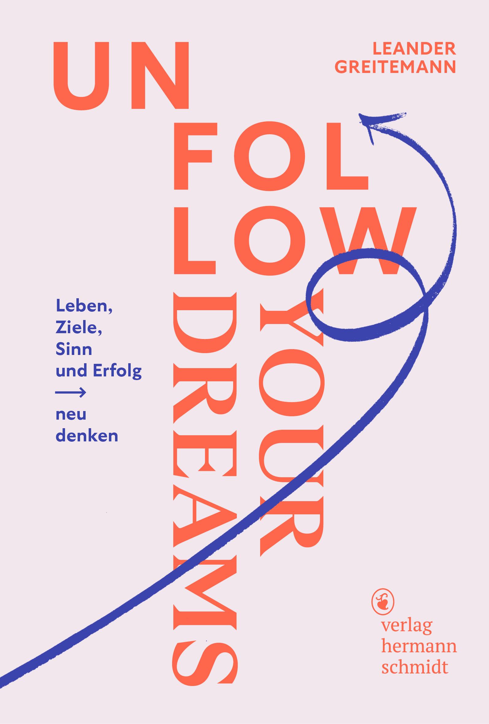 Vorderes Coverbild Unfollow Your Dreams