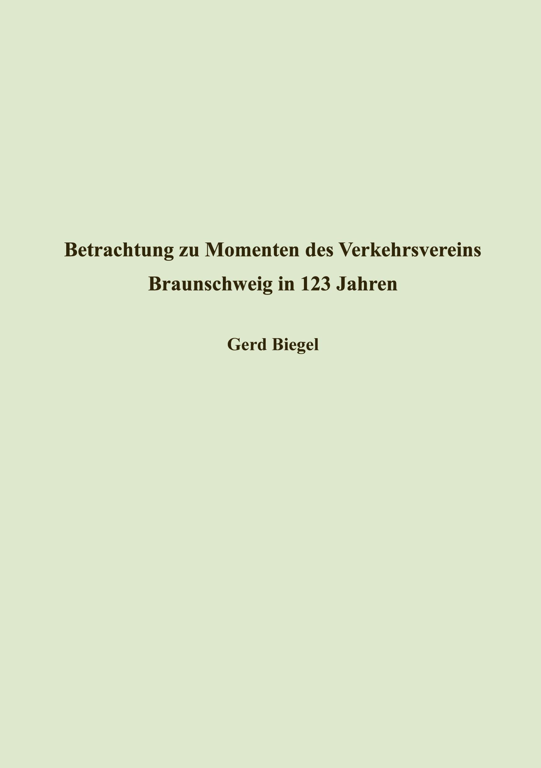Vorderes Coverbild Betrachtung zu Momenten des Verkehrsvereins Braunschweig in 123 Jahren