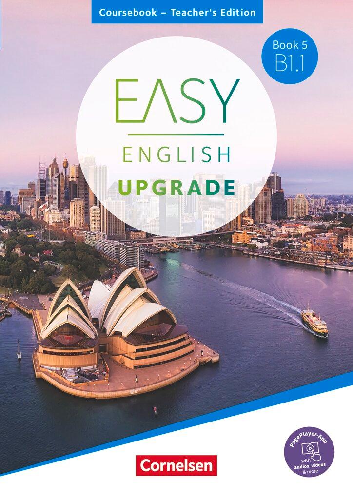 Vorderes Coverbild Easy English Upgrade - Book 5: B1.1.Coursebook - Teacher's Edition