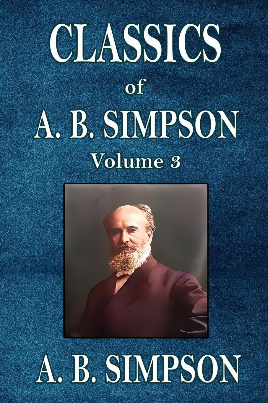 Vorderes Coverbild Classics of A. B. Simpson