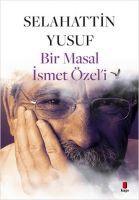 Vorderes Coverbild Bir Masal Ismet Özeli