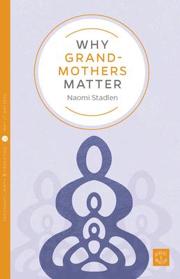 Vorderes Coverbild Why Grandmothers Matter