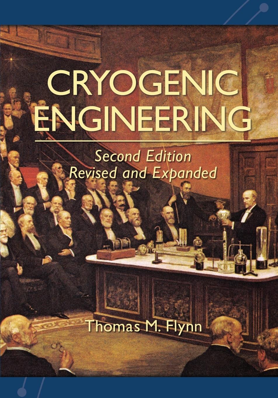 Vorderes Coverbild Cryogenic Engineering, Revised and Expanded