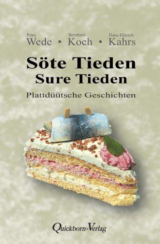 Vorderes Coverbild Söte Tieden - Sure Tieden