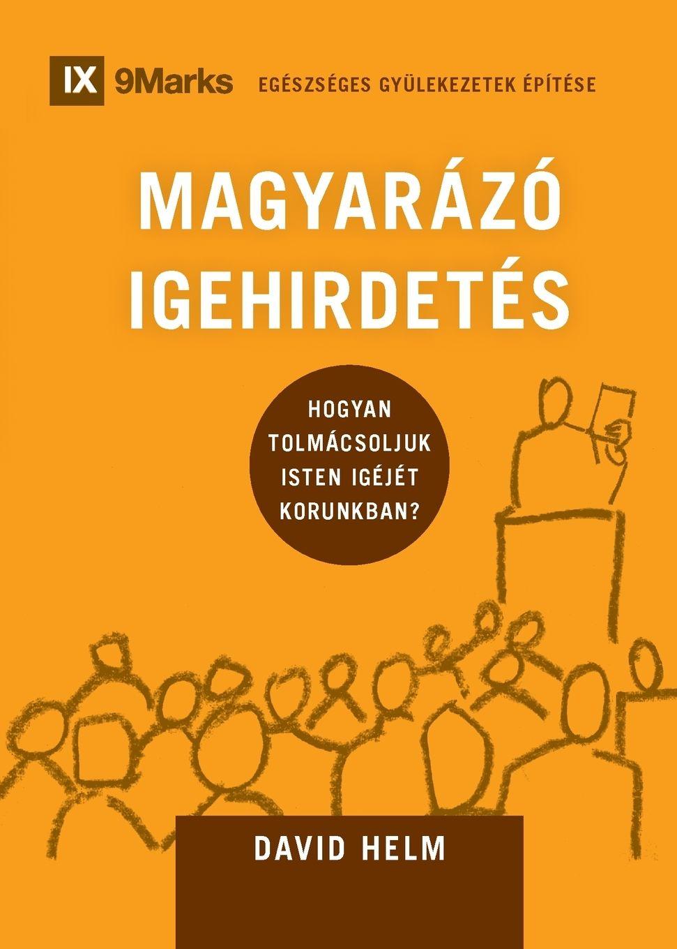 Vorderes Coverbild Expositional Preaching / MAGYARÁZÓ IGEHIRDETÉS