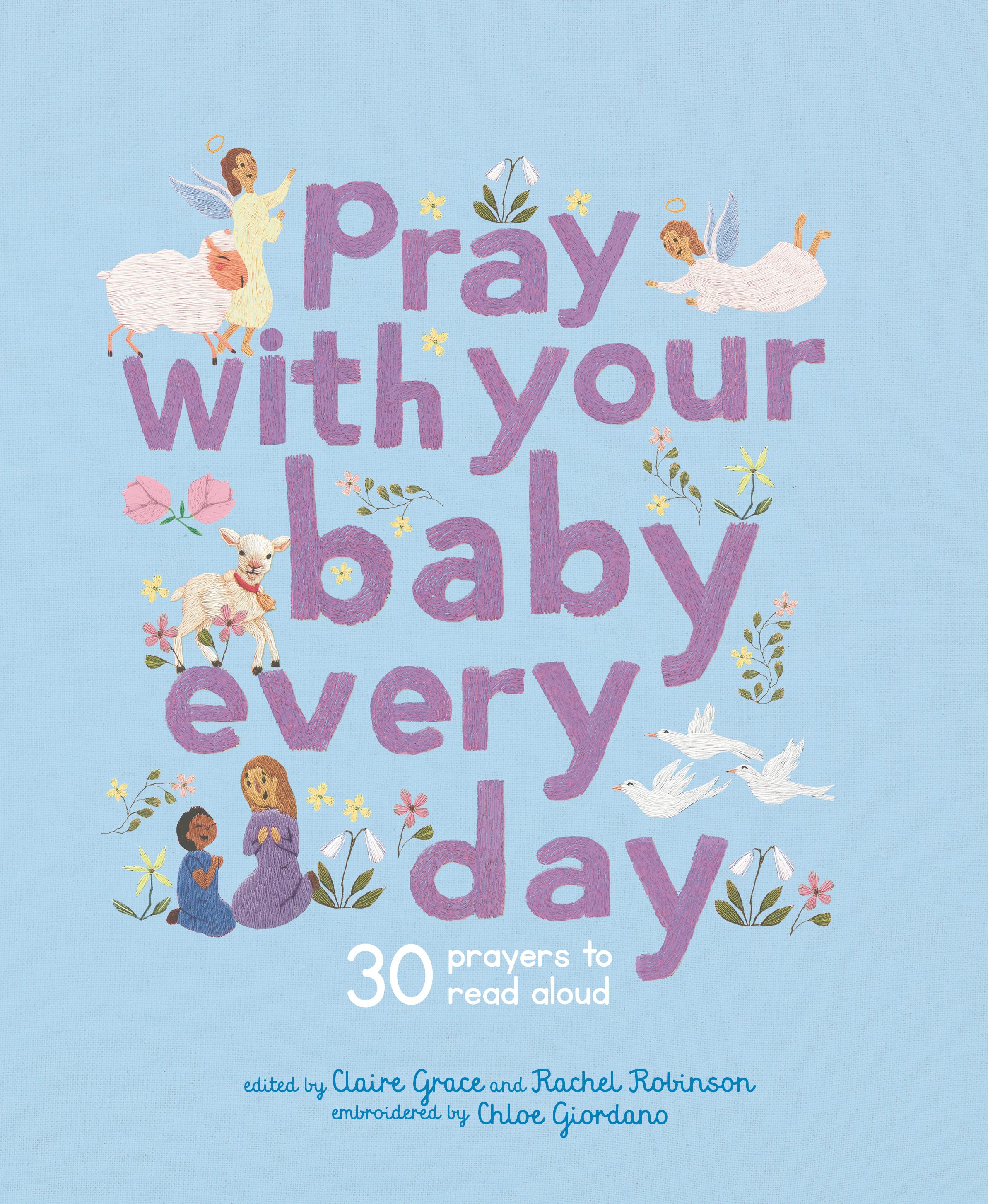 Vorderes Coverbild Pray with Your Baby Every Day
