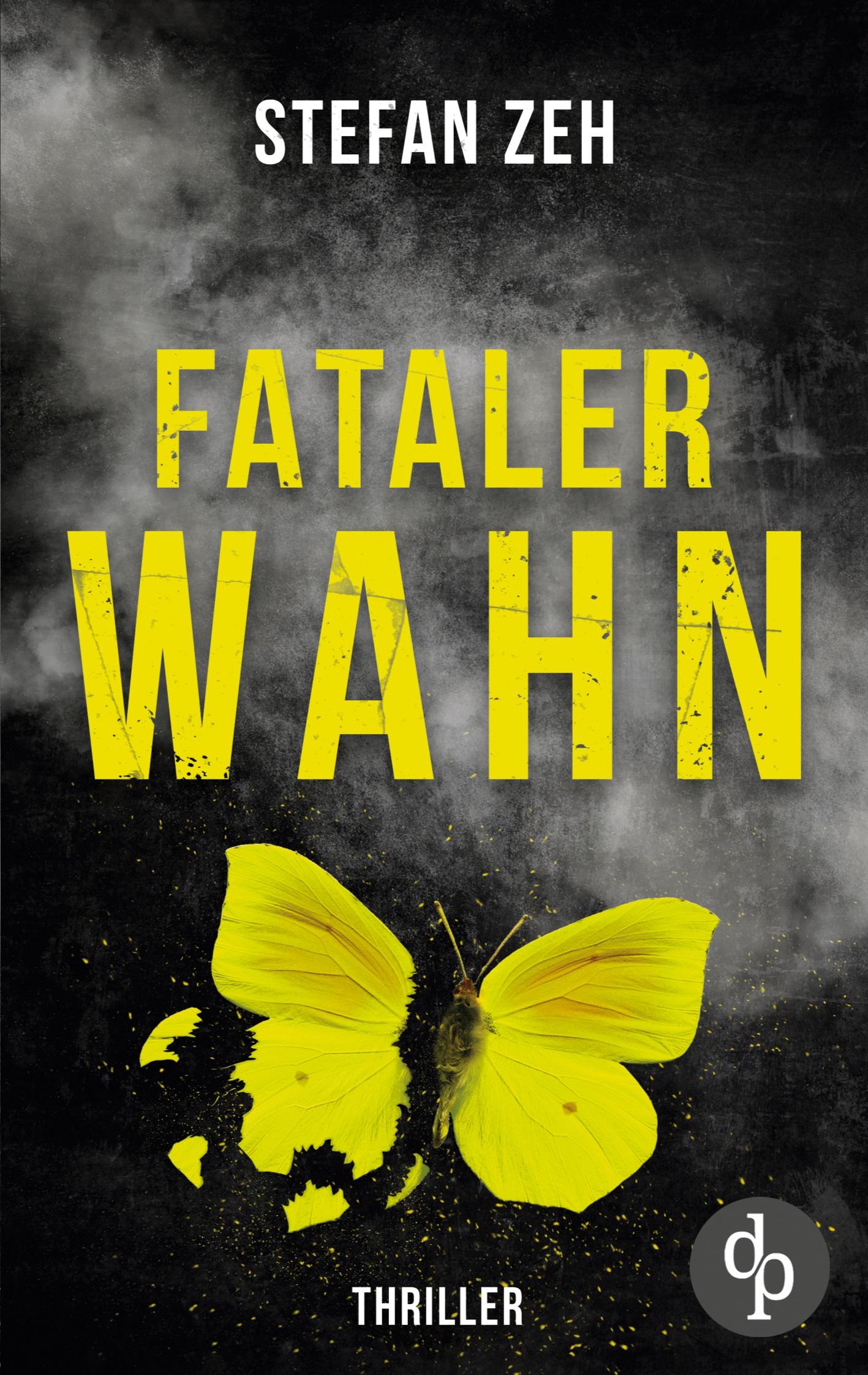 Vorderes Coverbild Fataler Wahn | Ein fesselnde Thriller mit ungleichem Ermittler-Duo