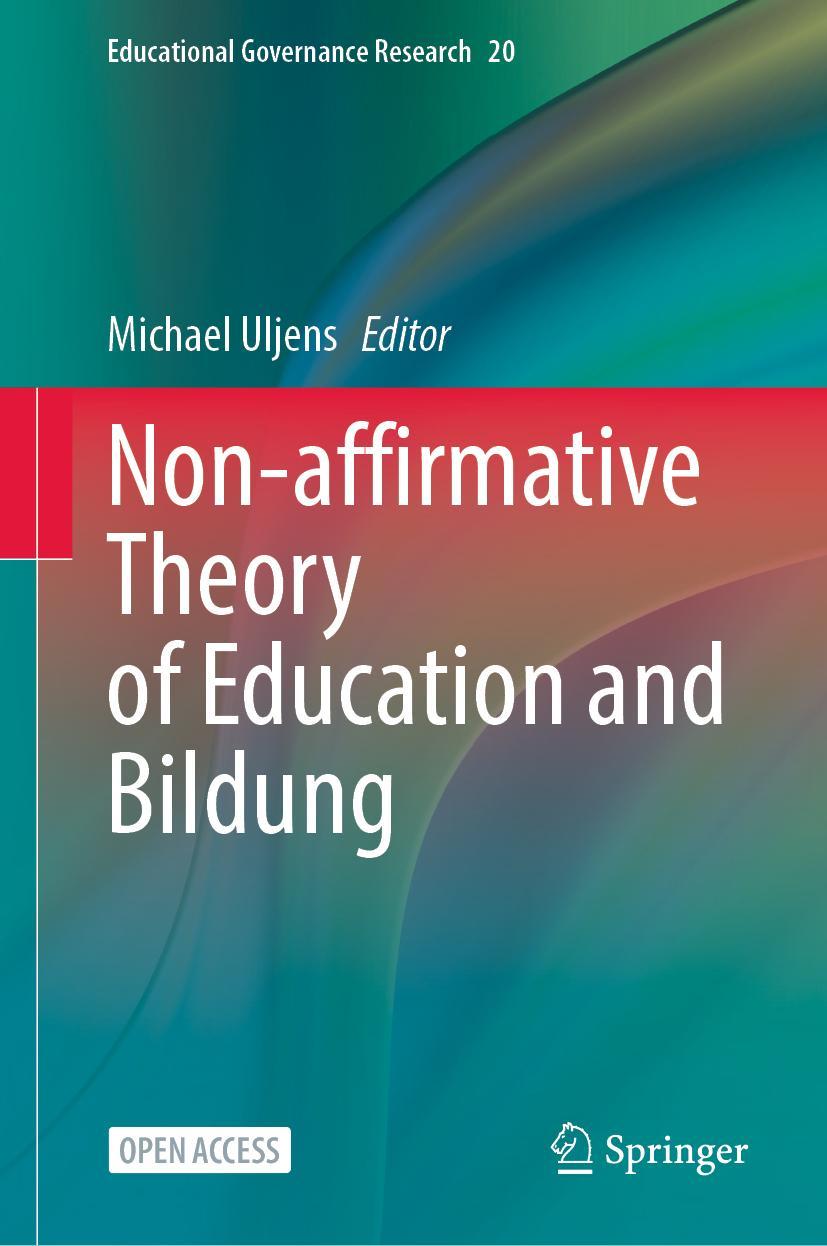 Vorderes Coverbild Non-affirmative Theory of Education and Bildung