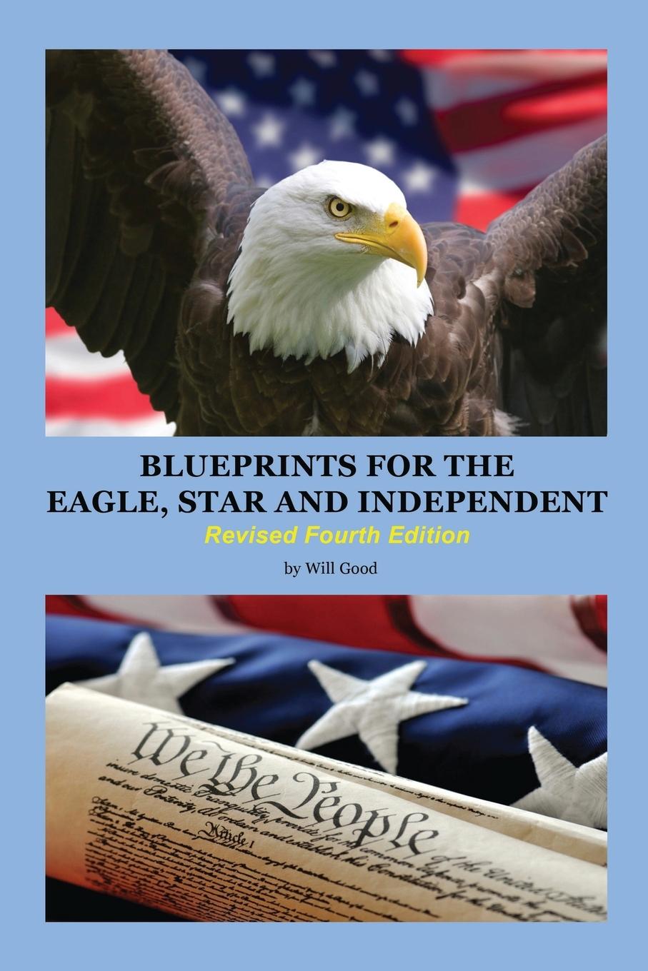 Vorderes Coverbild Blueprints for the Eagle, Star, and Independent