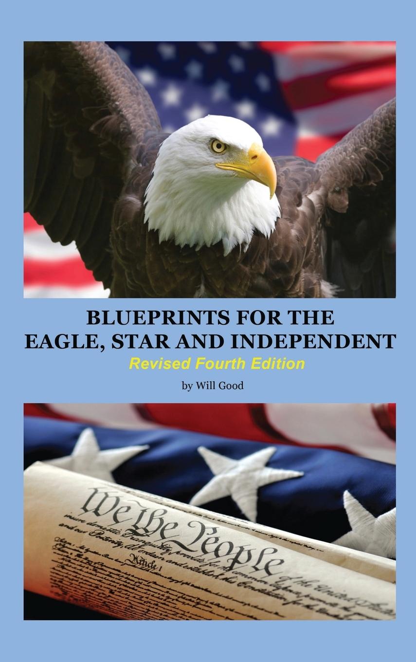 Vorderes Coverbild Blueprints for the Eagle, Star, and Independent