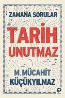 Vorderes Coverbild Tarih Unutmaz - Zamana Sorular
