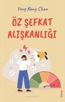 Vorderes Coverbild Öz Sefkat Aliskanligi