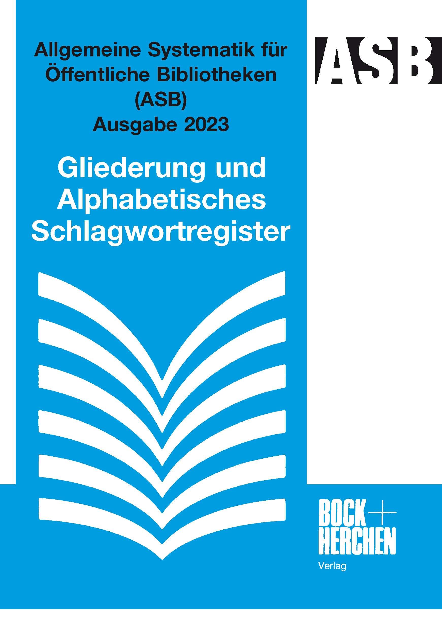 Vorderes Coverbild Allgemeine Systematik für Öffentliche Bibliotheken (ASB) Ausgabe 2023