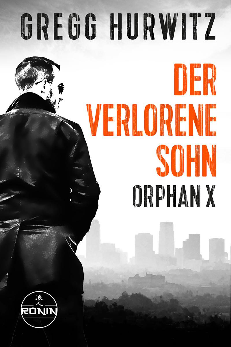 Vorderes Coverbild Der verlorene Sohn. Ein Orphan X Thriller
