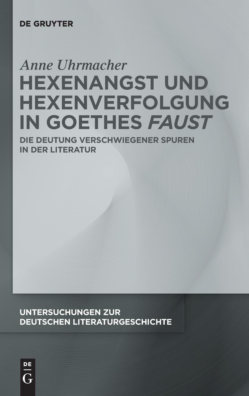 Vorderes Coverbild Hexenangst und Hexenverfolgung in Goethes >Faust<