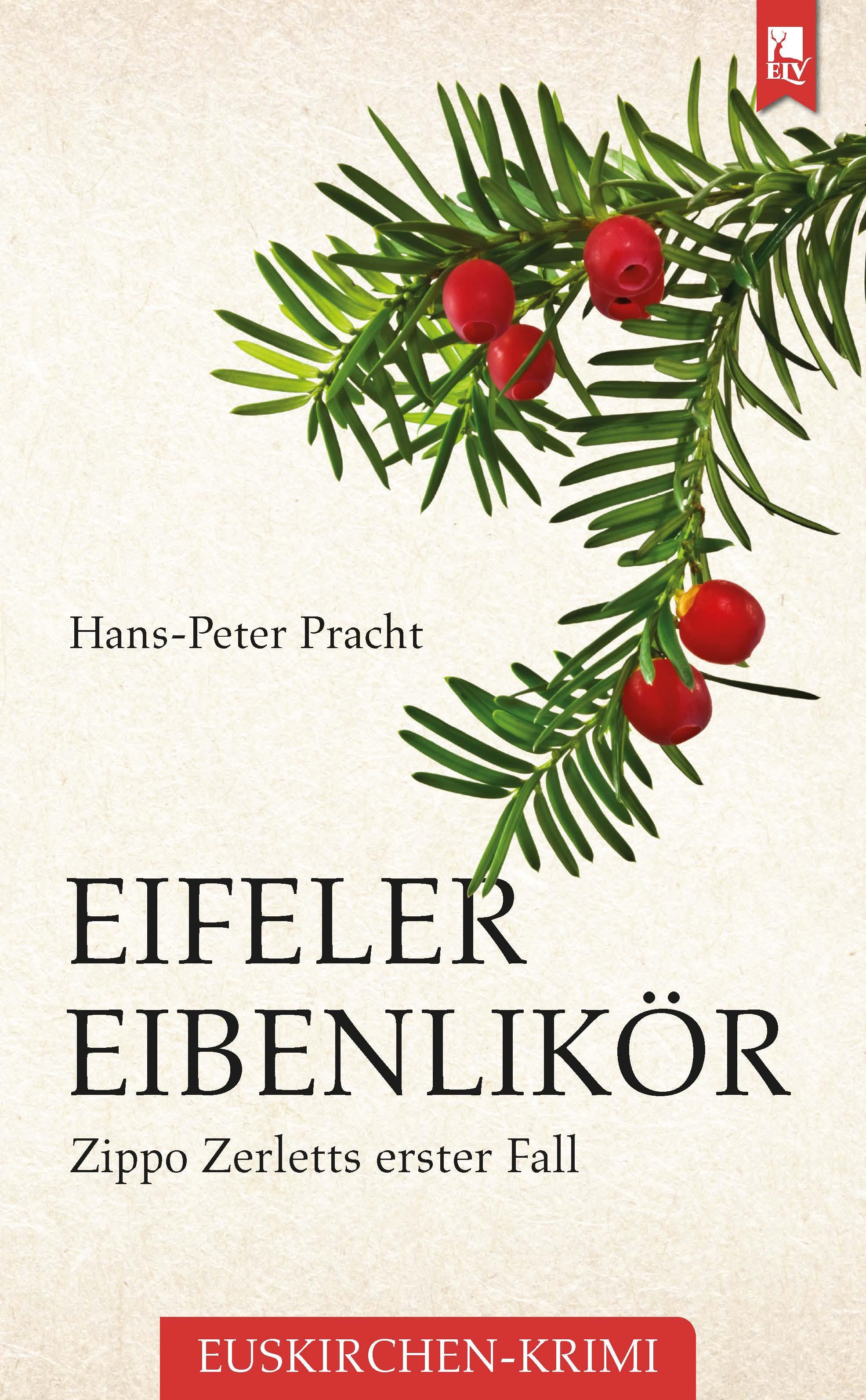 Vorderes Coverbild Eifeler Eibenlikör