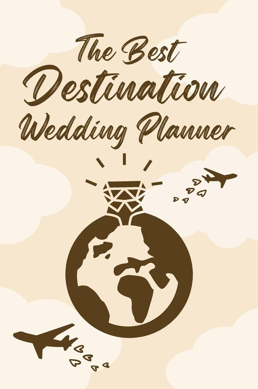 Vorderes Coverbild The Best Destination Wedding Planner